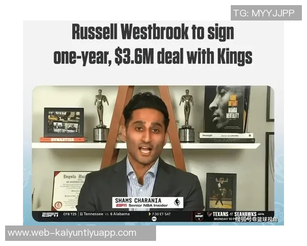 国王记者透露威少加盟机会大增薪资谈判成功或将达成合作 国王记者透露威少加盟机会大增薪资谈判成功或将达成合作