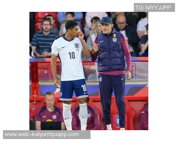 贝林厄姆应重返英格兰图赫尔若不妥善处理将面临失职风险 贝林厄姆应重返英格兰图赫尔若不妥善处理将面临失职风险